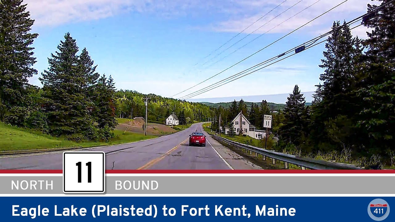 Maine State Route 11: Eagle Lake to Fort Kent