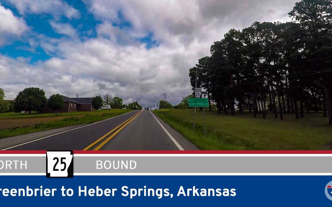 Arkansas Highway 25: Greenbrier to Heber Springs – Arkansas