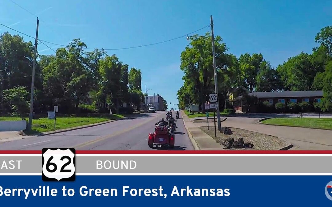 U.S. Highway 62: Berryville to Green Forest – Arkansas