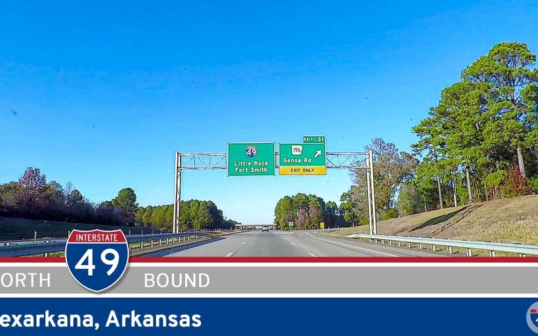 Interstate 49: Texarkana Arkansas – Northbound