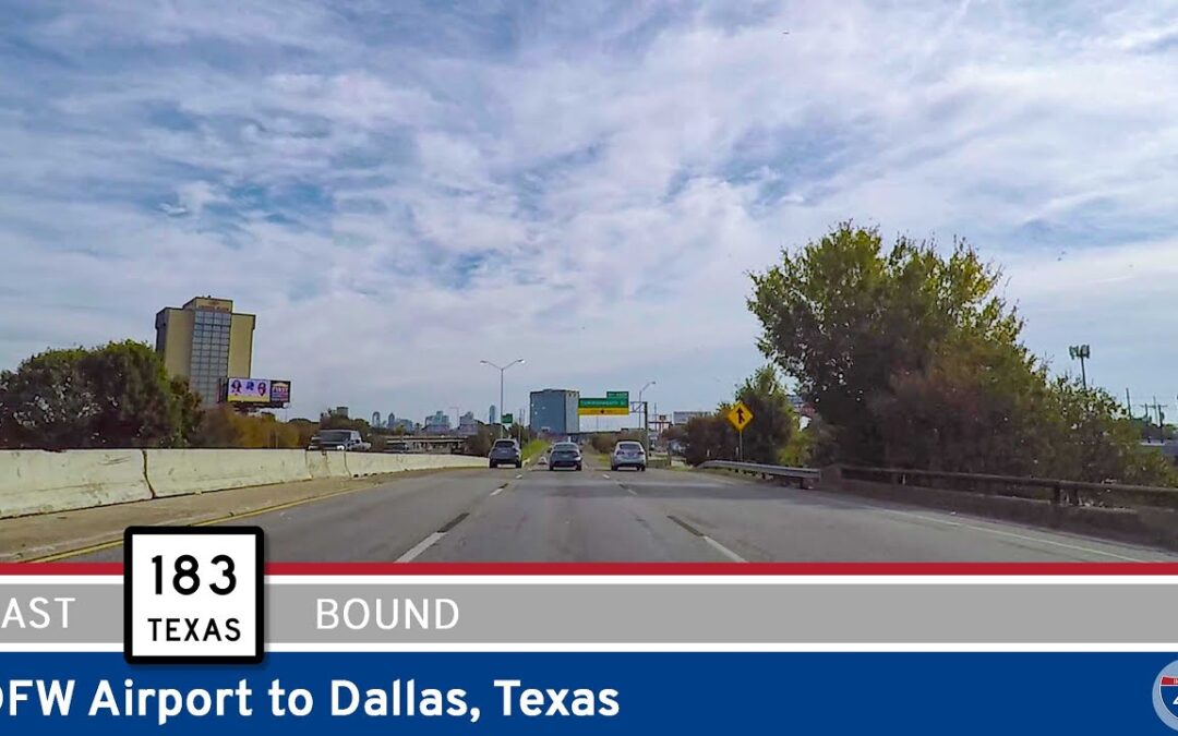 Texas State Highway 183: DFW Airport to Dallas