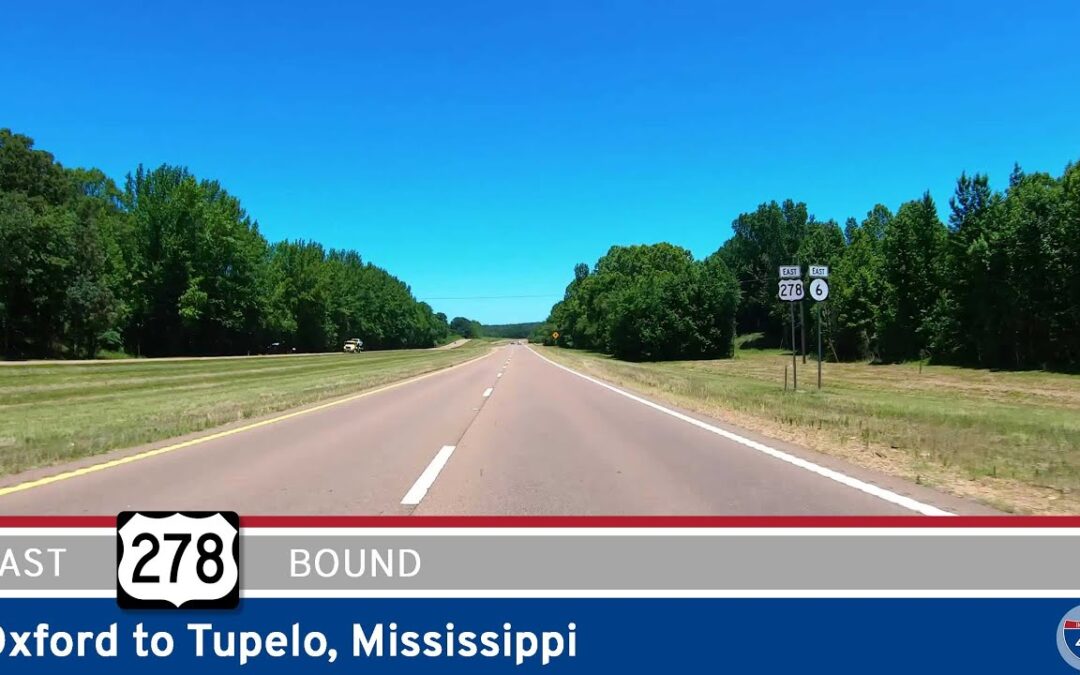 U.S. Route 278: Oxford to Tupelo – Mississippi