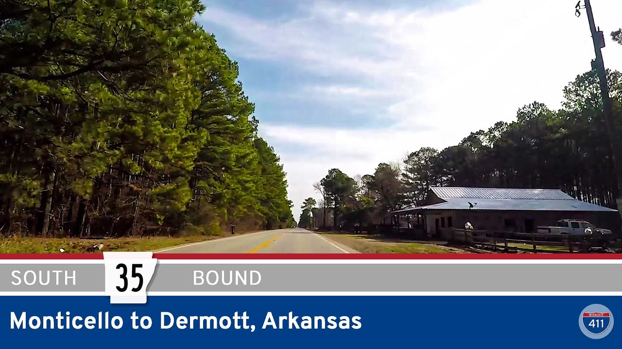 Arkansas Highway 35: Monticello to Dermott