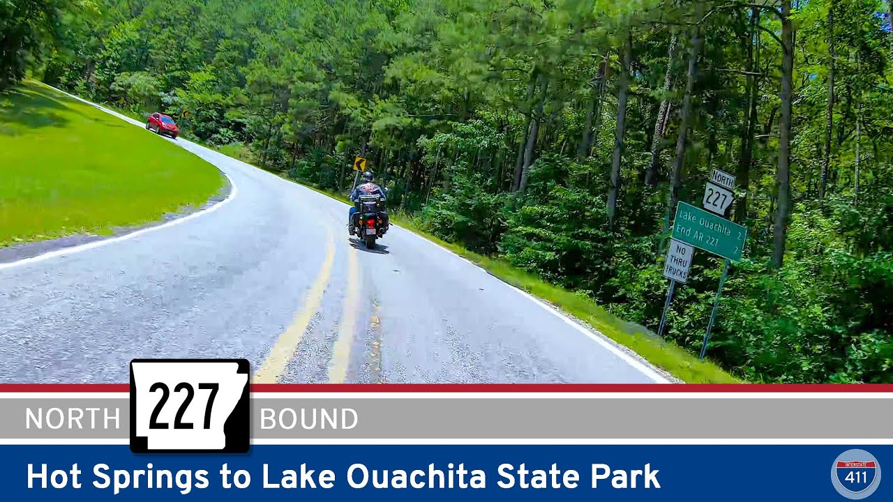 Arkansas Highway 227: Hot Springs to Lake Ouachita State Park