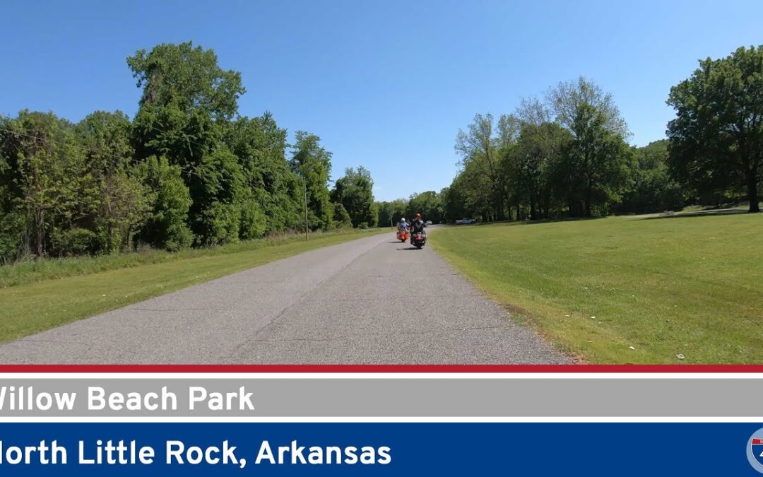 [Special] Willow Beach Park: North Little Rock, Arkansas