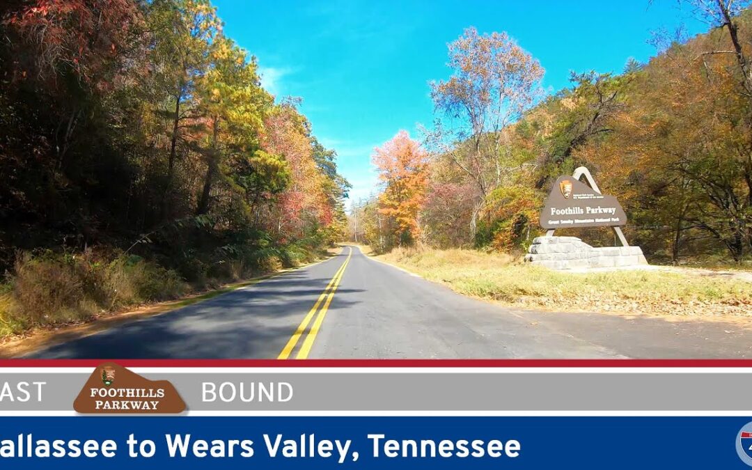 Foothills Parkway: Tallassee to Wears Valley – Tennessee