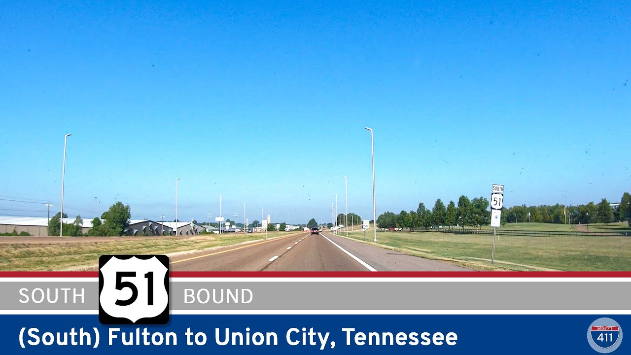 [Revisited] U.S. Highway 51: Fulton to Union City – Tennessee