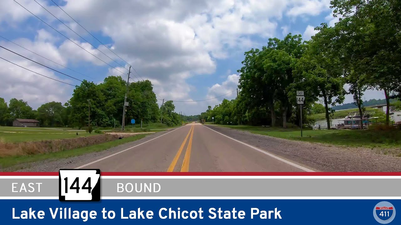Arkansas Highway 144: Lake Village to Lake Chicot State Park