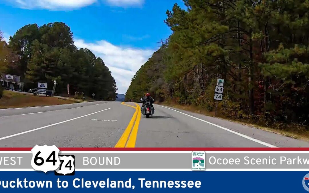 U.S. Route 64: Ocoee Scenic Byway ~ Ducktown to Cleveland – Tennessee
