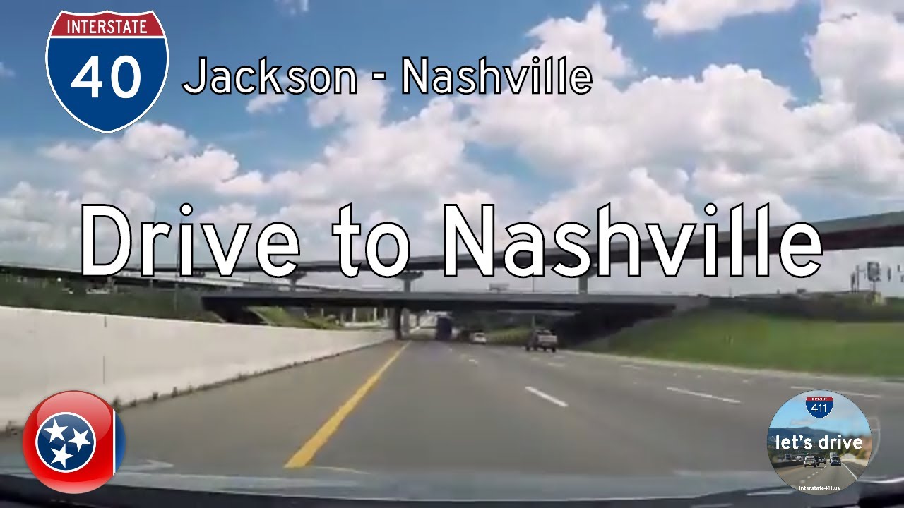 Interstate 40: Jackson to Nashville – Tennessee