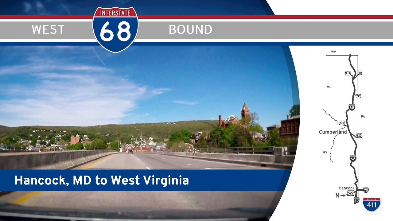 Interstate 68: Hancock, Maryland to West Virginia