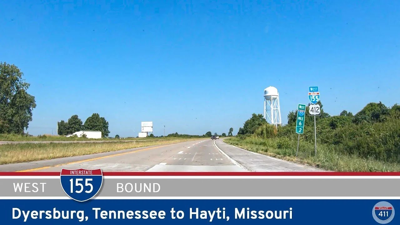 Interstate 155: Dyersburg, Tennessee to Hayti, Missouri