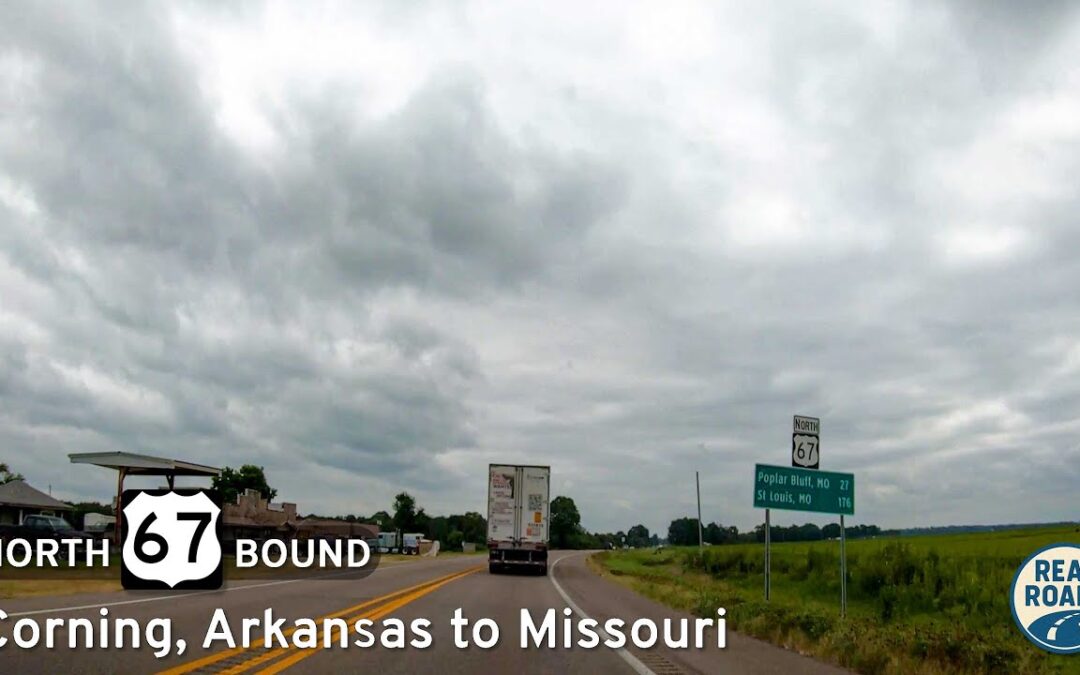 U.S. Route 67: Corning, Arkansas to Missouri